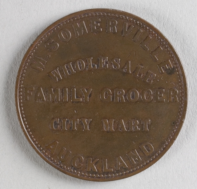 Obverse of token issued by M. Somerville, 1857, Auckland, maker unknown. Te Papa (NU005474)